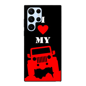 I LOVE MY JEEP Samsung Galaxy S22 Ultra Case I LOVE MY JEEP Samsung Galaxy S22 Ultra Case