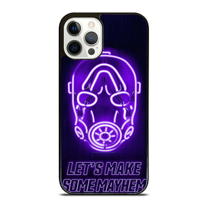 BORDERLAND 3 LETS MAKE SOME MAYHEM iPhone 12 Pro Case