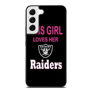 THIS GIRL LOVES THE RAIDERS Samsung Galaxy S22 Ultra Case