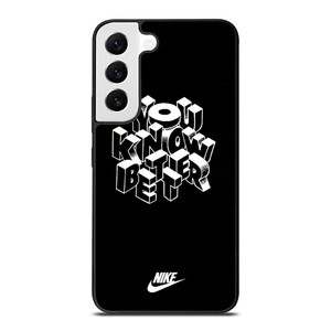 NIKE LOGO YOU KNOW BETTER Samsung Galaxy S22 Case
