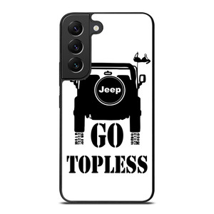 JEEP GO TOPLESS Samsung Galaxy S22 Plus Case JEEP GO TOPLESS Samsung Galaxy S22 Plus Case