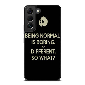 NORMAL IS BORING QUOTES Samsung Galaxy S22 Plus Case