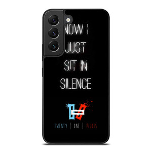 TWENTY ONE PILOTS SIT IN SILENCE Samsung Galaxy S22 Plus Case