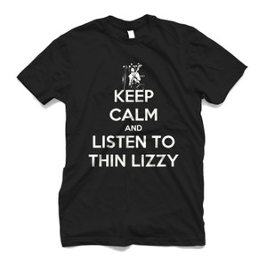 KEEP CALM AND LISTEN TO THIN LIZZY Men's T-Shirt