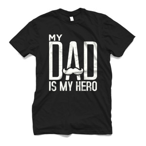 MY DAD IS MY HERO FUNNY Men's T-Shirt MY DAD IS MY HERO FUNNY Men's T-Shirt