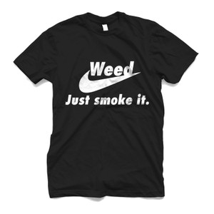 NIKE FUNNY PARODY JUST SMOKE WEED Men's T-Shirt NIKE FUNNY PARODY JUST SMOKE WEED Men's T-Shirt