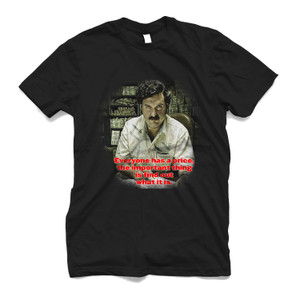 PABLO ESCOBAR QUOTES Men's T-Shirt