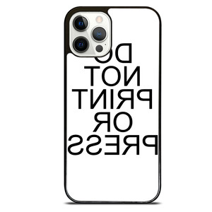 DO NOT PRINT OR PRESS REVERSED iPhone 12 Pro Case