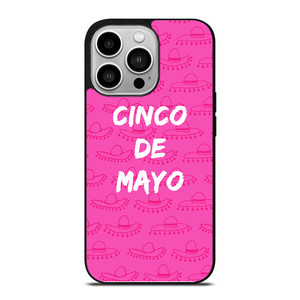 CINCO DE MAYO PINK iPhone 14 Pro Case CINCO DE MAYO PINK iPhone 14 Pro Case