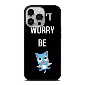 FAIRY TAIL DONT WORRY BE iPhone 14 Pro Case FAIRY TAIL DONT WORRY BE iPhone 14 Pro Case