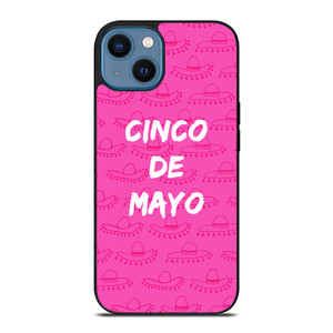 CINCO DE MAYO PINK iPhone 14 Case CINCO DE MAYO PINK iPhone 14 Case