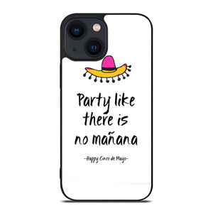 HAPPY CINCO DE MAYO GREETS iPhone 14 Plus Case HAPPY CINCO DE MAYO GREETS iPhone 14 Plus Case