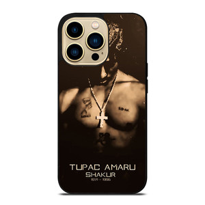 TUPAC AMARU SHAKUR iPhone 14 Pro Max Case TUPAC AMARU SHAKUR iPhone 14 Pro Max Case