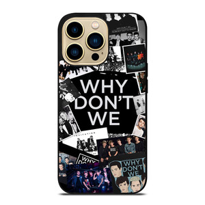 WHY DONT WE COLLAGE iPhone 14 Pro Max Case WHY DONT WE COLLAGE iPhone 14 Pro Max Case