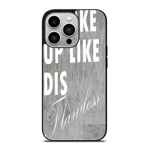 I WOKE UP LIKE THIS 1 iPhone 14 Pro Case