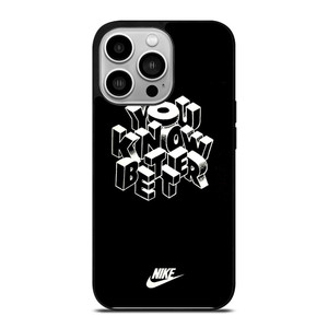 NIKE LOGO YOU KNOW BETTER iPhone 14 Pro Case NIKE LOGO YOU KNOW BETTER iPhone 14 Pro Case