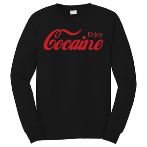 COCA COLA COKE ENJOY YOUR COCAINE Long Sleeve T-Shirt