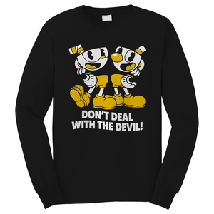 CUPHEAD DONT DEAL WITH THE DEVIL Long Sleeve T-Shirt