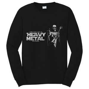 HEAVY METAL MUSIC QUOTES Long Sleeve T-Shirt HEAVY METAL MUSIC QUOTES Long Sleeve T-Shirt