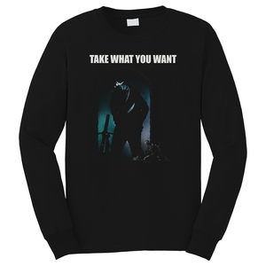 POST MALONE TAKE WHAT YOU WANT Long Sleeve T-Shirt POST MALONE TAKE WHAT YOU WANT Long Sleeve T-Shirt