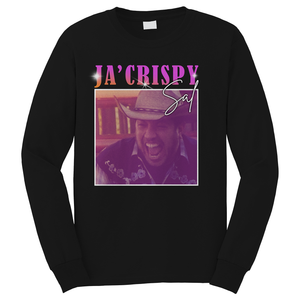 SAL VULCANO JA'CRISPY JOKES Long Sleeve T-Shirt SAL VULCANO JA'CRISPY JOKES Long Sleeve T-Shirt