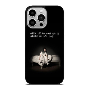 BILLIE EILISH QUOTE iPhone 14 Pro Case BILLIE EILISH QUOTE iPhone 14 Pro Case