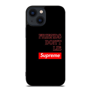 SUPREME FRIENDS DON'T LIE iPhone 13 Case SUPREME FRIENDS DON'T LIE iPhone 13 Case