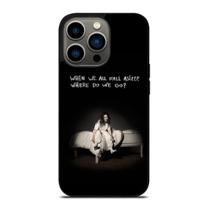 BILLIE EILISH QUOTE iPhone 13 Pro Case BILLIE EILISH QUOTE iPhone 13 Pro Case