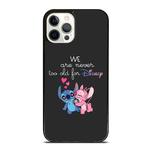 LILO AND STITCH QUOTES DISNEY NEVER TOO OLD iPhone 12 Pro Case