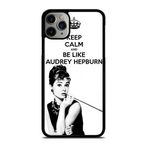 KEEP CALM AUDREY HEPBURN iPhone 11 Pro Max Case
