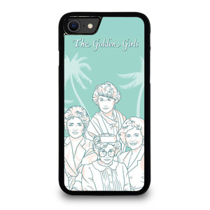 THE GOLDEN GIRLS iPhone SE 2020 Case