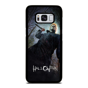 MICHAEL MYERS HALLOWEEN HORROR MOVIE Samsung Galaxy S8 Case