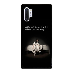 BILLIE EILISH QUOTE Samsung Galaxy Note 10 Plus Case