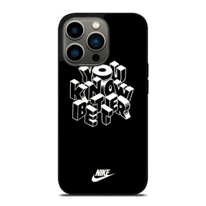 NIKE LOGO YOU KNOW BETTER iPhone 13 Pro Case NIKE LOGO YOU KNOW BETTER iPhone 13 Pro Case