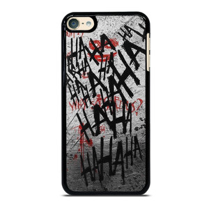 JOKER WHY SO SERIOUS HAHAHA iPod Touch 6 Case