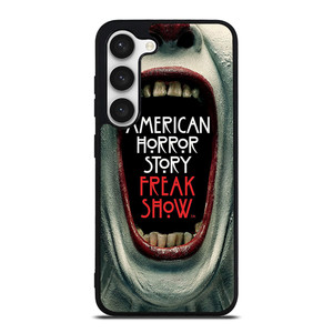 AMERICAN HORROR STORY FREAK SHOW Samsung Galaxy S23 Case AMERICAN HORROR STORY FREAK SHOW Samsung Galaxy S23 Case