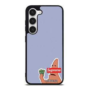 PATRICK SUPREME $3 Samsung Galaxy S23 Case
