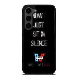 TWENTY ONE PILOTS SIT IN SILENCE Samsung Galaxy S23 Plus Case