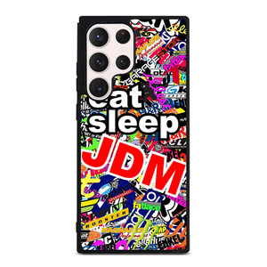 EAT SLEEP JDM Samsung Galaxy S23 Ultra Case