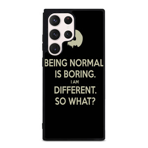 NORMAL IS BORING QUOTES Samsung Galaxy S23 Ultra Case