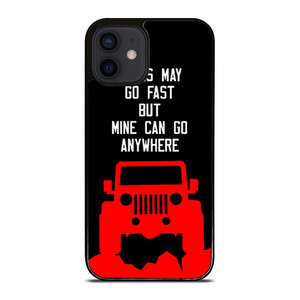 JEEP Yours May Go Fast iPhone 12 Mini Case