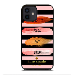 KATE SPADE DON'T KILL MY VIBE iPhone 12 Mini Case