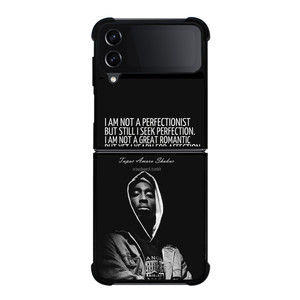 QUOTE INSPIRATION TUPAC 2PAC Samsung Galaxy Z FLip4 5G Case Cover