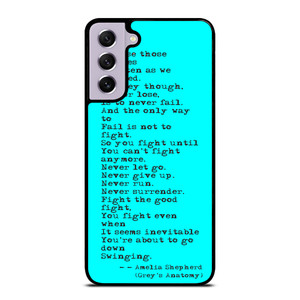 GREY'S ANATOMY QUOTES Samsung Galaxy S21 FE Case GREY'S ANATOMY QUOTES Samsung Galaxy S21 FE Case