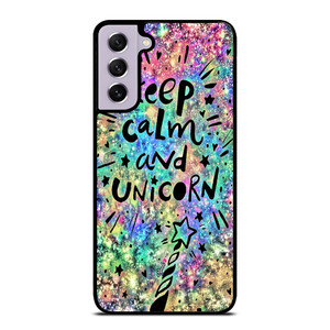 KEEP CALM AND UNICORN Samsung Galaxy S21 FE Case