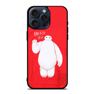 BIG HERO 6 BAYMAX FIRST PUMP iPhone 15 Pro Max Case BIG HERO 6 BAYMAX FIRST PUMP iPhone 15 Pro Max Case