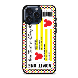 DISNEY WORLD TICKET iPhone 15 Pro Max Case
