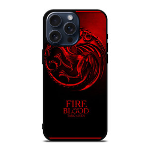 FIRE ANG BLOOD TARGARYEN iPhone 15 Pro Max Case FIRE ANG BLOOD TARGARYEN iPhone 15 Pro Max Case