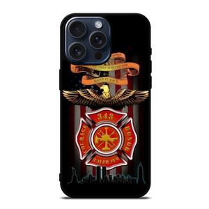 FIREFIGHTER QUOTES FIRE DEPT iPhone 15 Pro Max Case FIREFIGHTER QUOTES FIRE DEPT iPhone 15 Pro Max Case