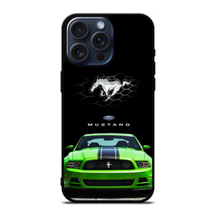 FORD MUSTANG CAR GREEN iPhone 15 Pro Max Case FORD MUSTANG CAR GREEN iPhone 15 Pro Max Case